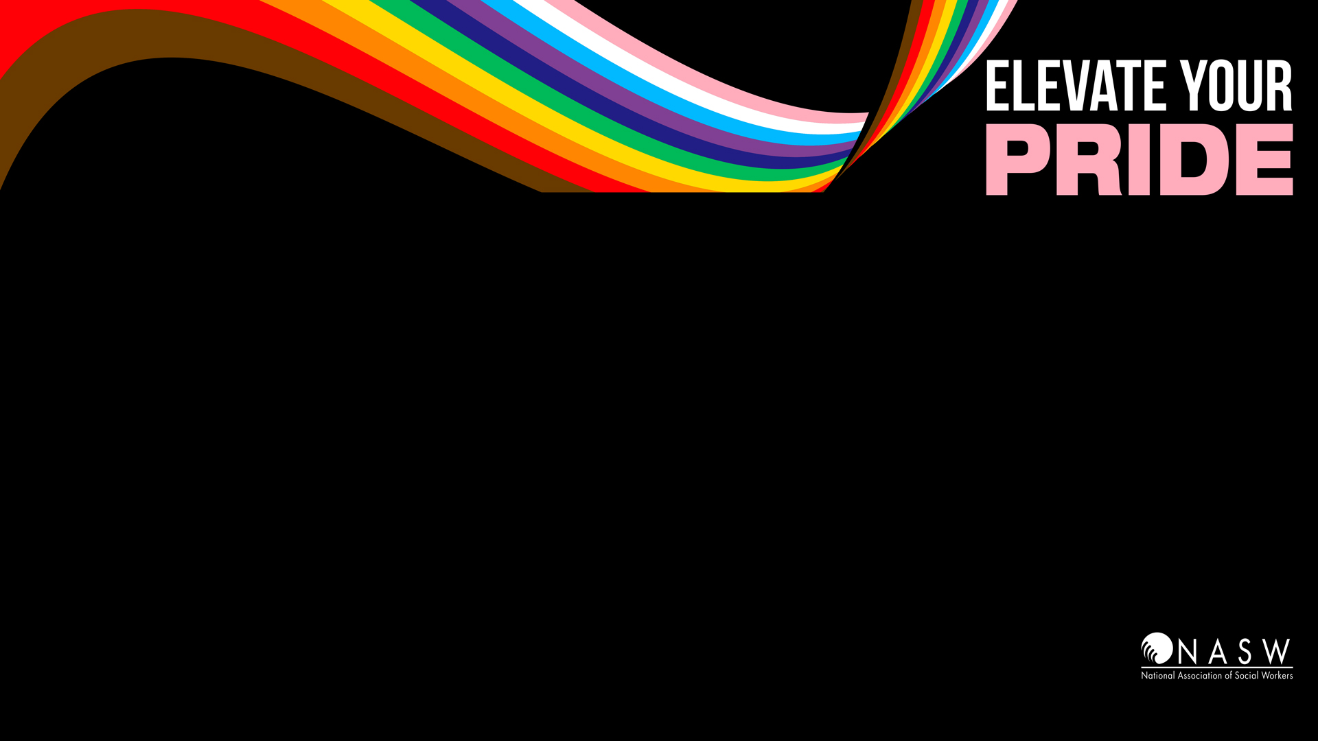black background with LGBTQIA2S flag and elevate your pride