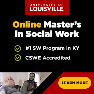 University of Louisville online master's of social work - number one SW program in KY - CSWE accredited - Learn more