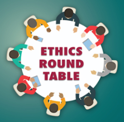 Ethics Roundtable