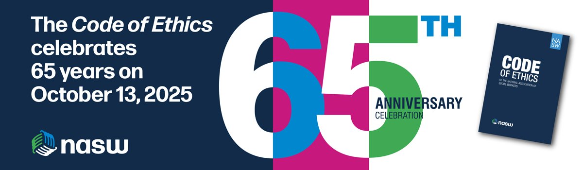 The NASWcode of ethics celebrates 65 years on October 13 2025