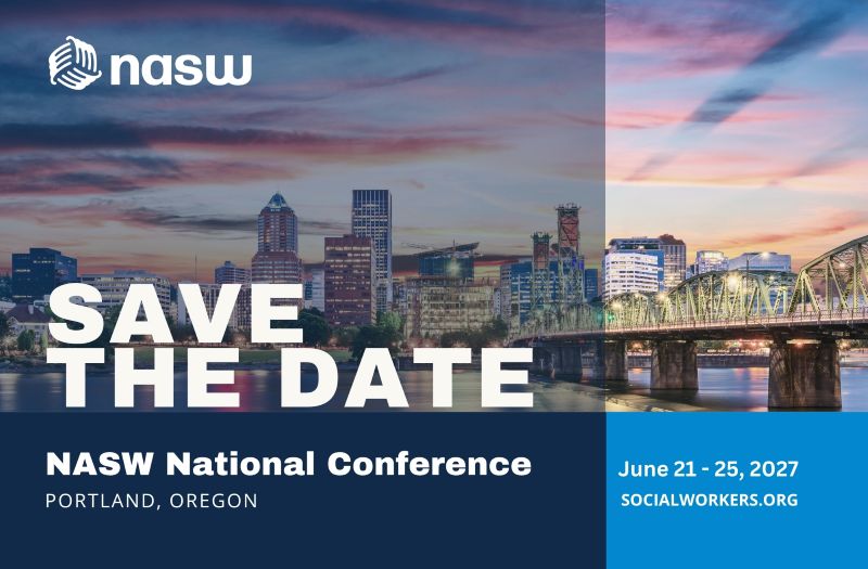 NASW National Conference June 10-13 2026 Marriott Marquis Washington DC Beyond the Breaking Point connection through purpose and power