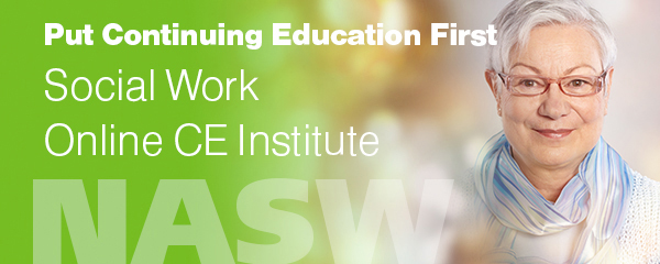 Put continuing education first: Social work online CE institute