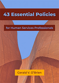 43 Essential Policies for Human Services Professionals