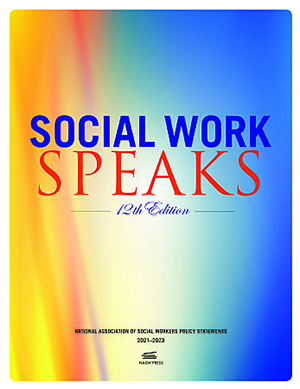 cover of Social Work Speaks, 12th edition