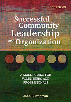 Successful Community Leadership and Organization: A Skills Guide for Volunteers and Professionals, 2nd Edition - John E Tropman