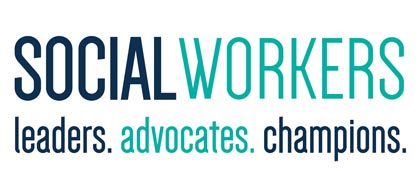 Social Workers: Leaders. Advocates. Champions.