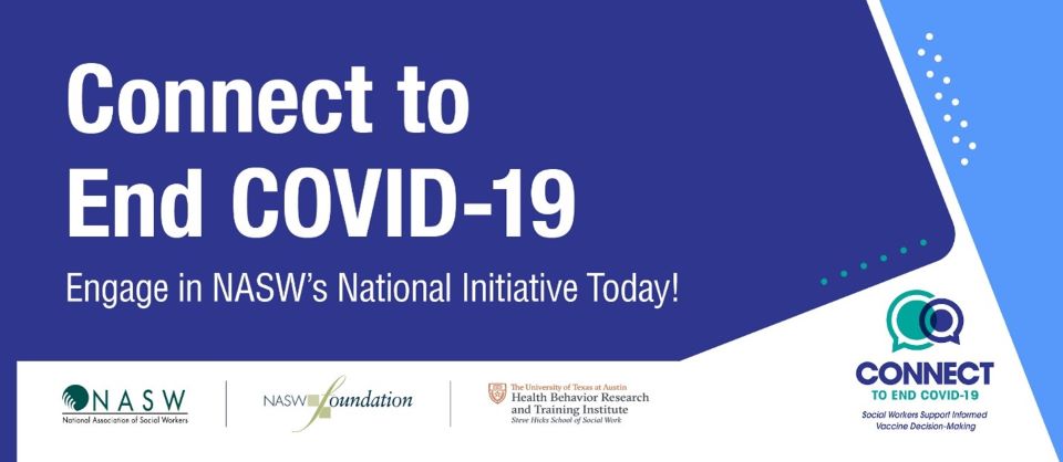 connect to end covid-19 engage in NASW's National Initiative today!