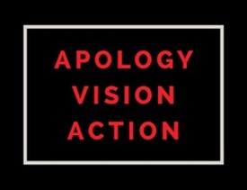 black background with white lettering saying apology vision action