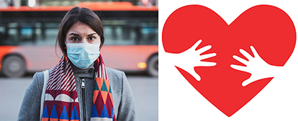 woman with a mask looking at camera and 2 hands reaching toward each other in a heart graphic